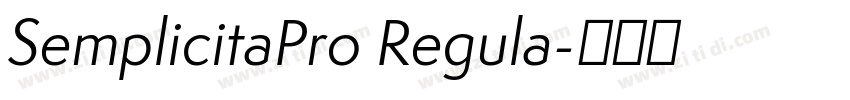 SemplicitaPro Regula字体转换